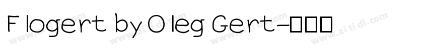 Flogert by Oleg Gert字体转换